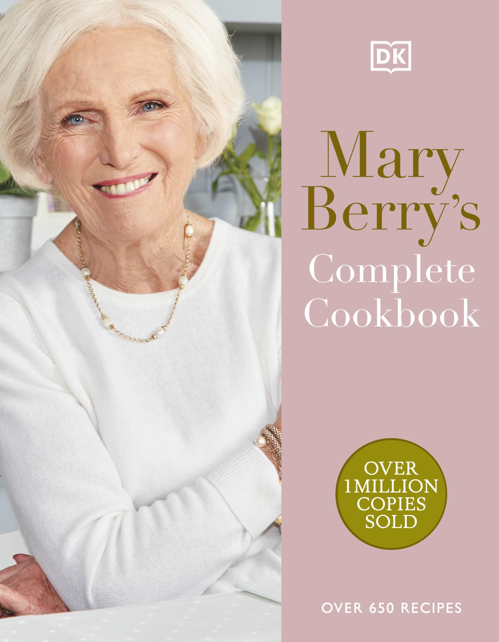 Mary Berry's Complete Cookbook: Over 650 Recipes Leisure, Home & Garden