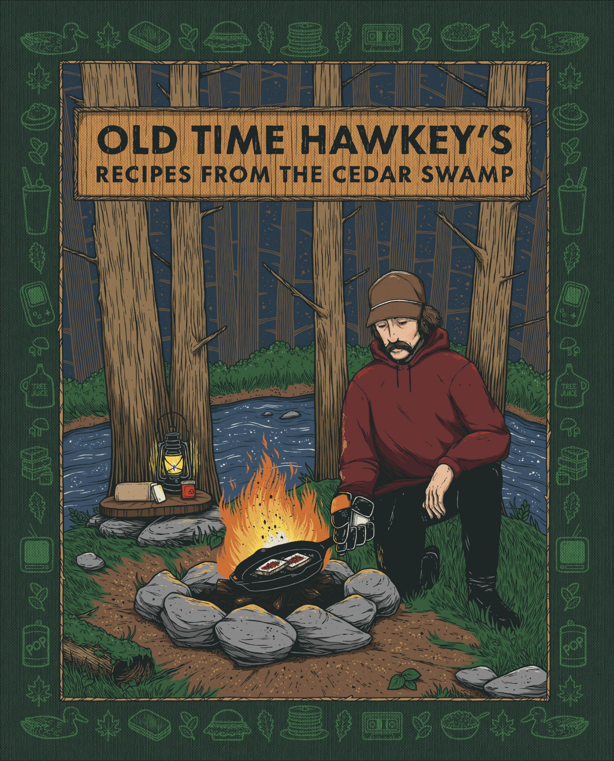 Old Time Hawkey's Recipes from the Cedar Swamp Leisure, Home & Garden