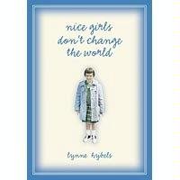 Nice Girls Dont Change the World (nice girls dont change the world) Books