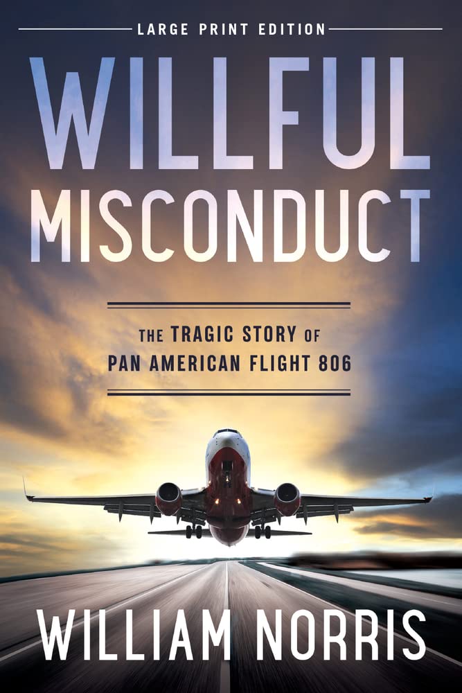 Willful Misconduct: The Tragic Story of Pan American Flight 806 Law