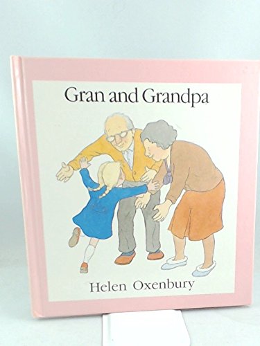 Gran and Grandpa (First Picture Books S.) Novels & Short Stories
