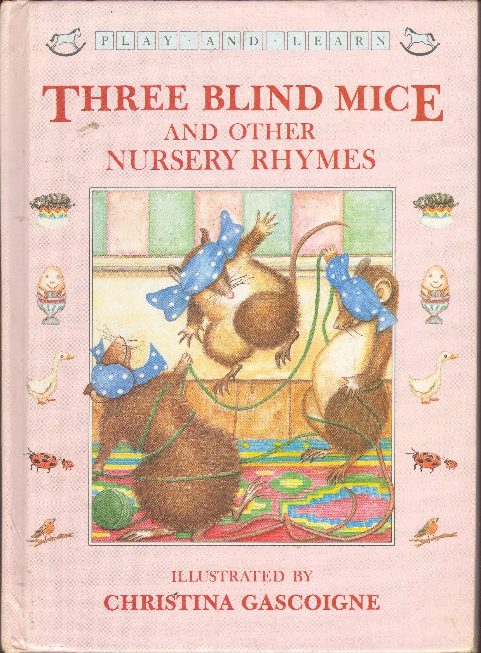 Three Blind Mice and Other Nursery Rhymes book