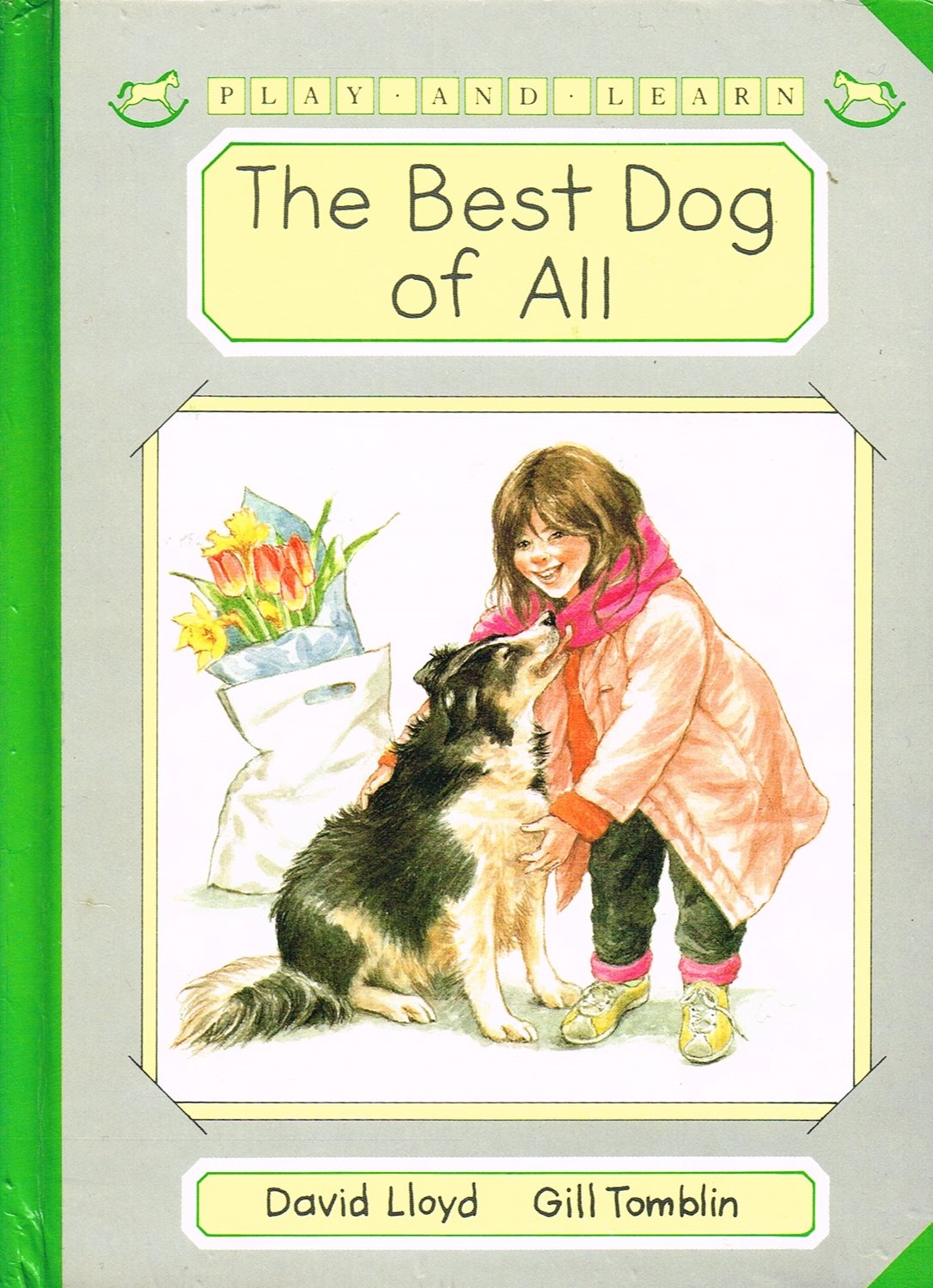 The Best Dog of All (Play and Learn) Books