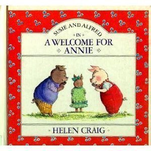 A Welcome for Annie (Susie & Alfred S.) Novels & Short Stories