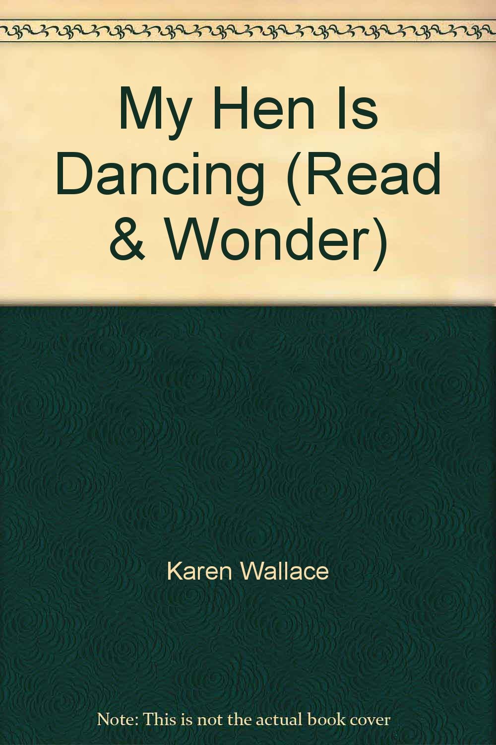 My Hen Is Dancing Non-fiction books for kids