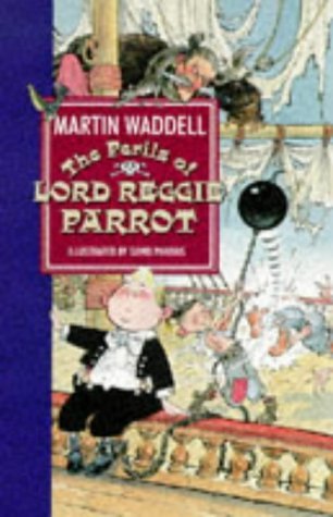 Perils Of Lord Reggie Parrot Novels & Short Stories