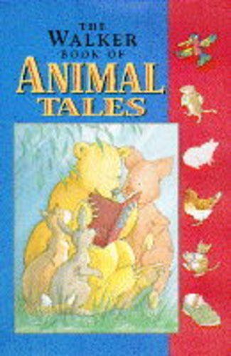 Walker Book Of Animal Tales Fairy Tales & Legends