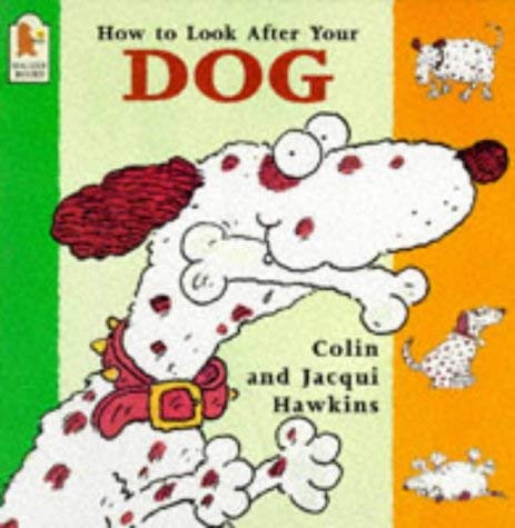 How To Look After Your Dog Non-fiction