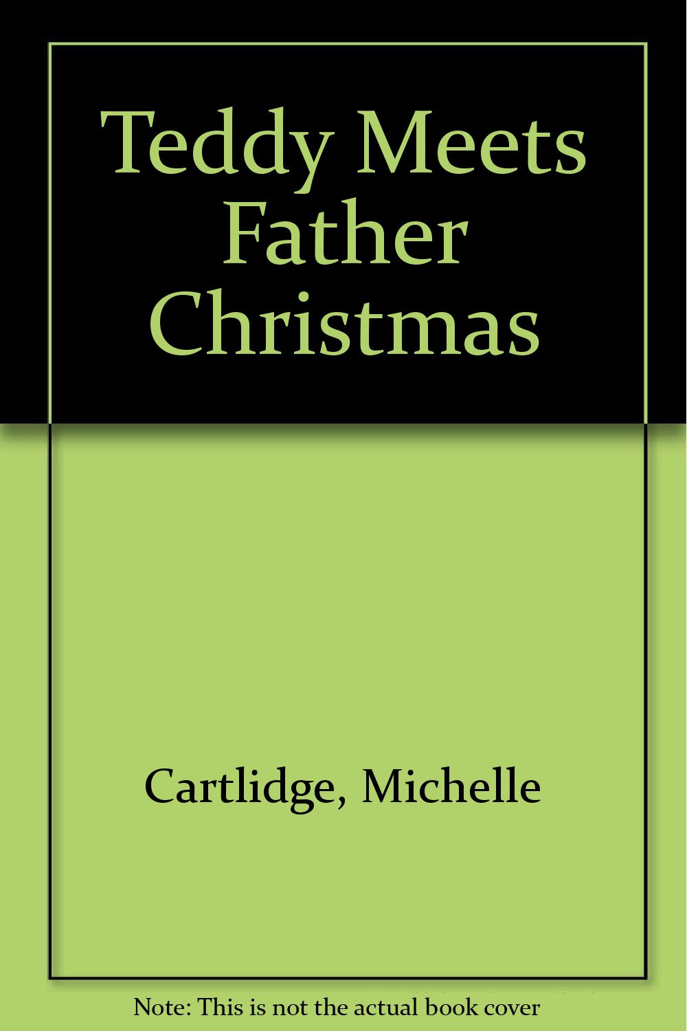 Teddy Meets Father Christmas Non-fiction