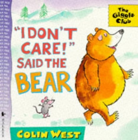 'I Don't Care' Said the Bear Novels & Short Stories