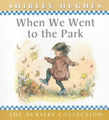 When We Went To The Park book