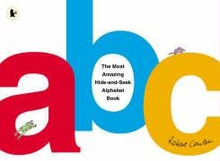 The Most Amazing Hide-and-Seek Alphabet Book Leisure & Fun