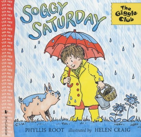 Soggy Saturday (Giggle Club S.) Novels & Short Stories