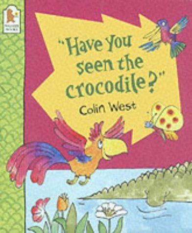 Have You Seen The Crocodile? Novels & Short Stories
