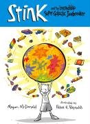 Stink and the Incredible Supergalactic Jawbreaker Novels & Short Stories