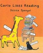 Carlo Likes Reading (Carlo the Giraffe) Non-fiction