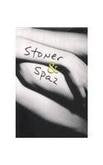 Stoner and Spaz Fiction