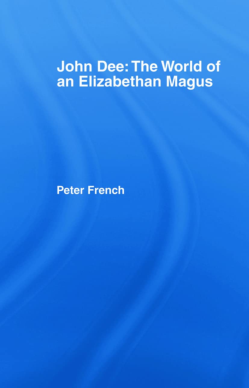 John Dee: The World of the Elizabethan Magus Media & Communication
