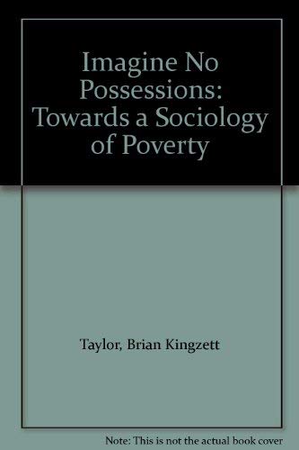 Imagine No Possessions: Towards a Sociology of Poverty Social Sciences