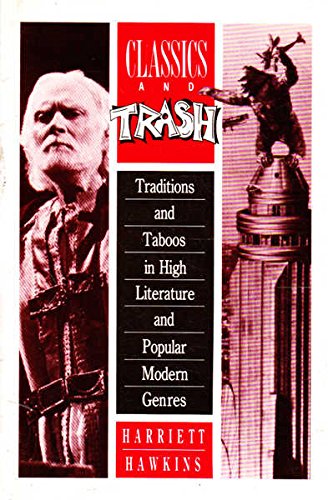 Classics and Trash: Traditions and Taboos in High Literature and Popular Modern Genres General education