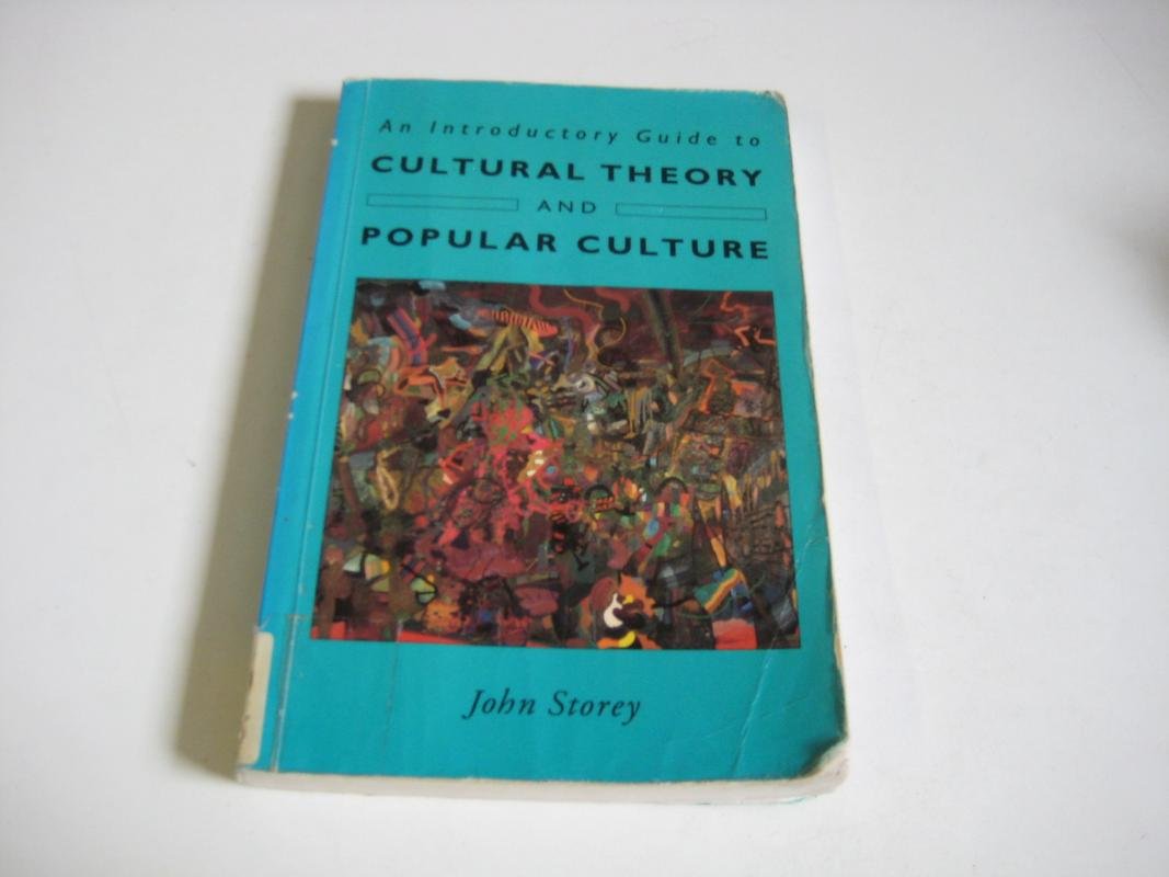 An Introductory Guide to Cultural Theory and Popular Culture General education