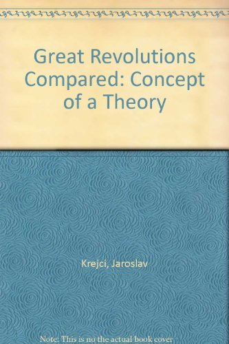 Great Revolutions Compared: Concept of a Theory book