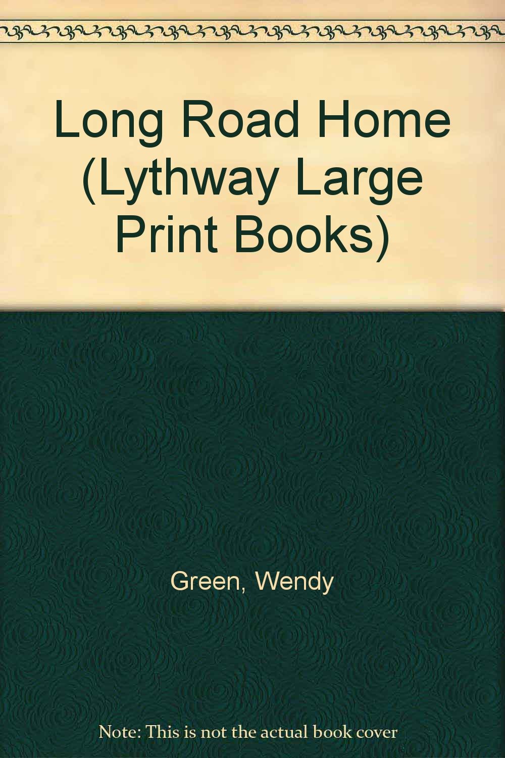 Long Road Home (Lythway Large Print Books) Books