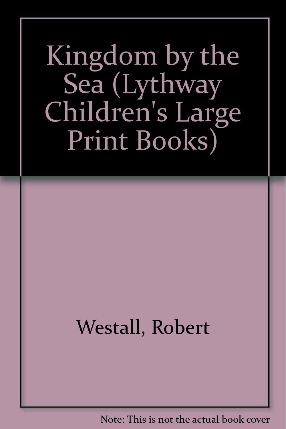 Kingdom by the Sea (Lythway Children's Large Print Books) Books