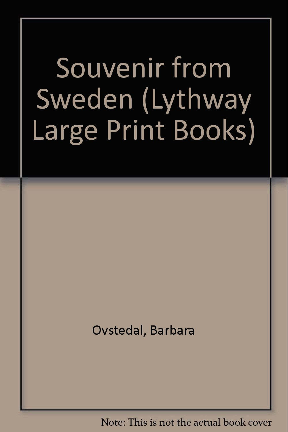 Souvenir from Sweden (Lythway Large Print Series) Contemporary literature