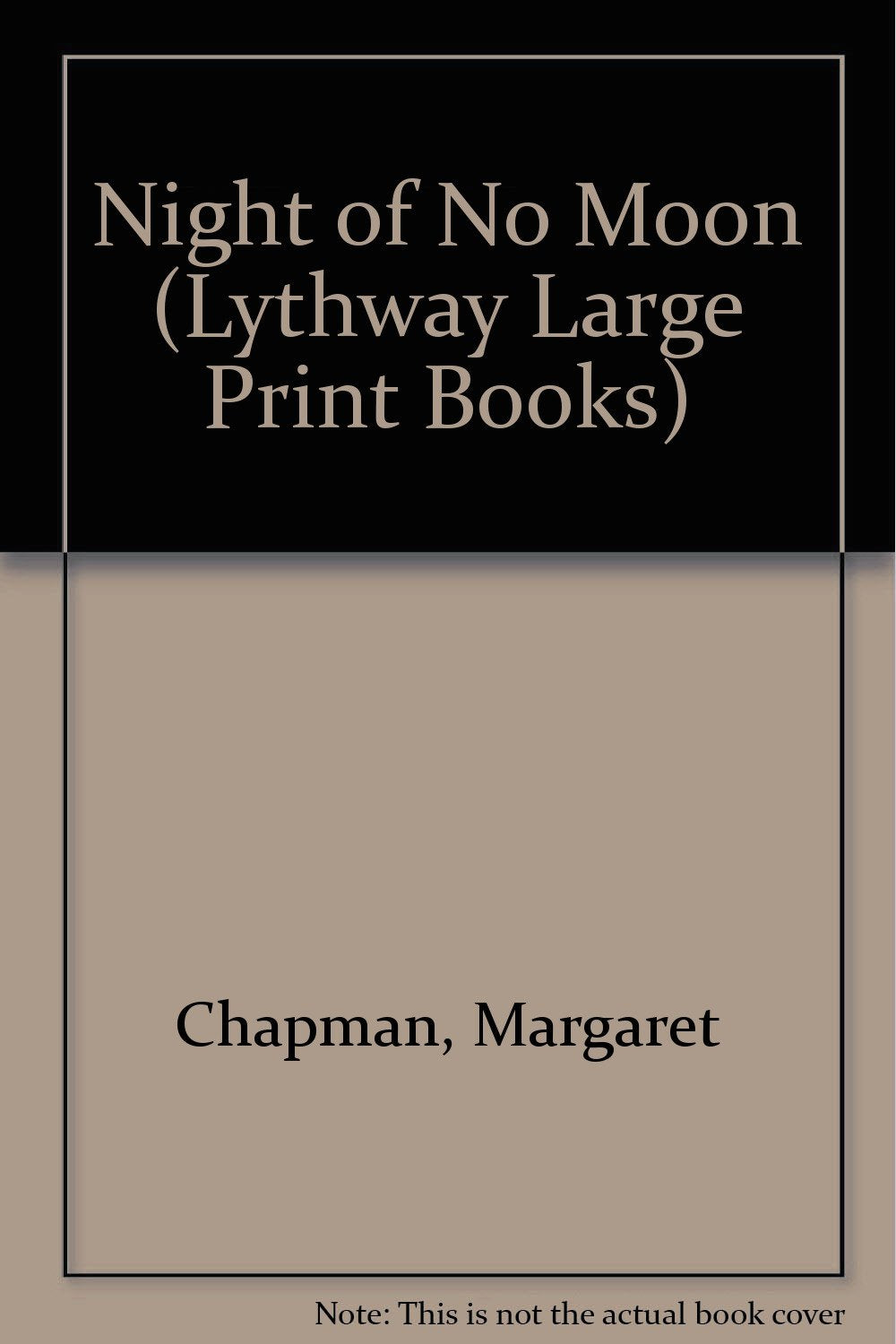 Night of No Moon (Lythway Large Print Series) Contemporary literature