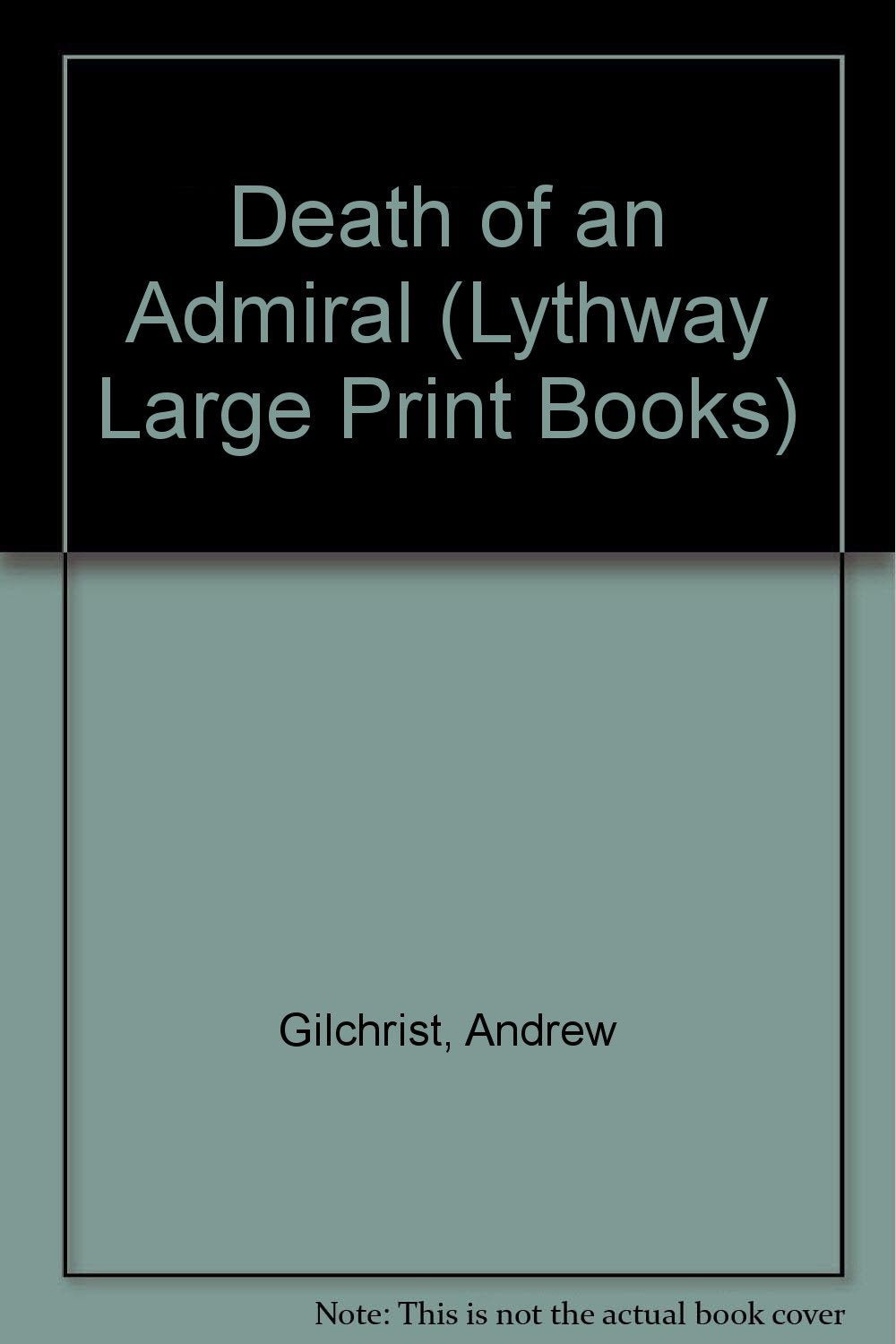 Death of an Admiral (Lythway Large Print Series) Contemporary literature
