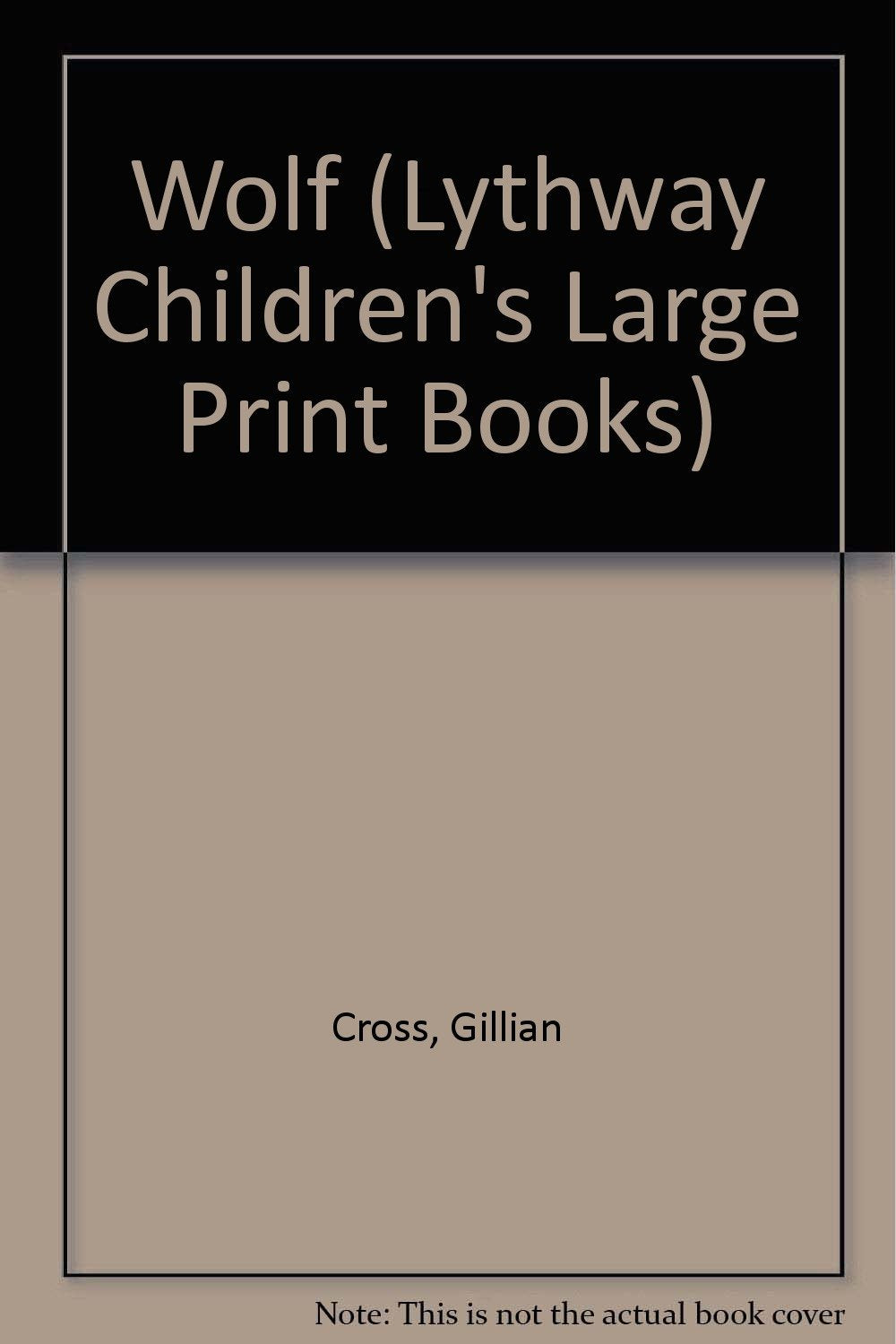 Wolf (Lythway Children's Large Print Books) Novels & Short Stories