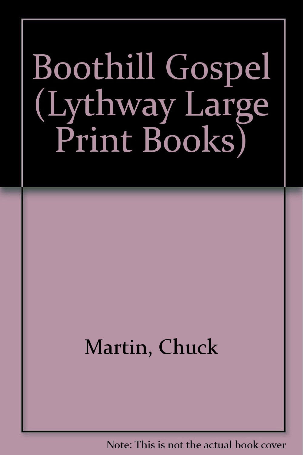 Boothill Gospel (Lythway Large Print Books) Action & Adventure