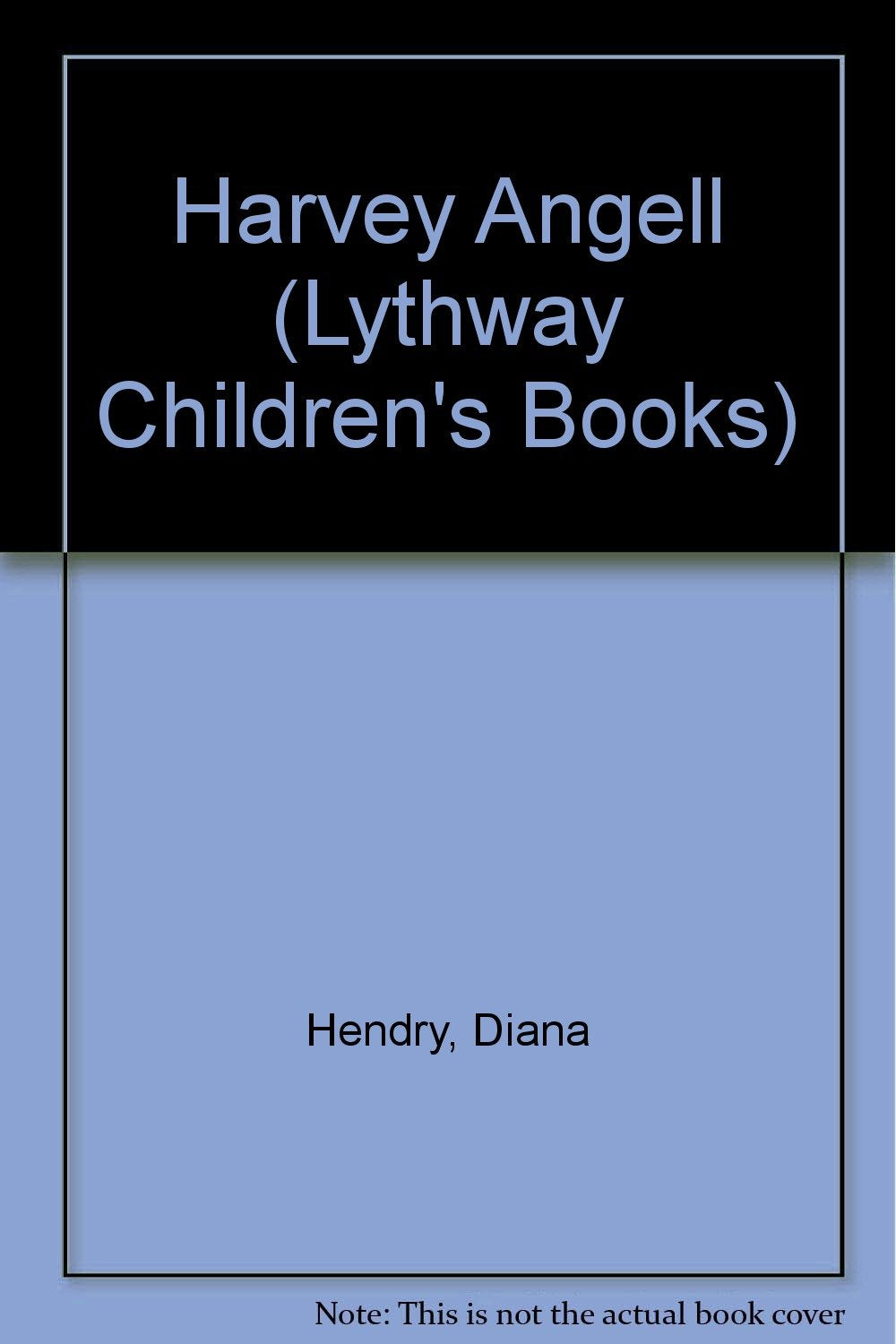 Harvey Angell (Lythway Children's Books) Novels & Short Stories
