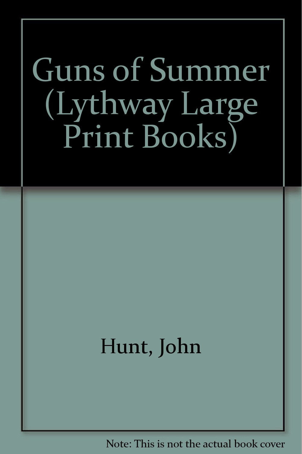 The Guns of Summer (Lythway Large Print Series) Action & Adventure