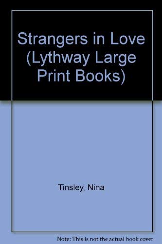 Strangers in Love (Lythway Large Print Series) Contemporary literature