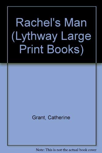 Rachel's Man (Lythway Large Print Series) Contemporary Romance