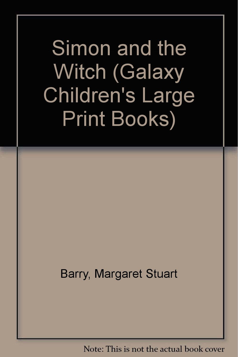 Simon and the Witch (Galaxy Children's Large Print Books) Horror & Mystery