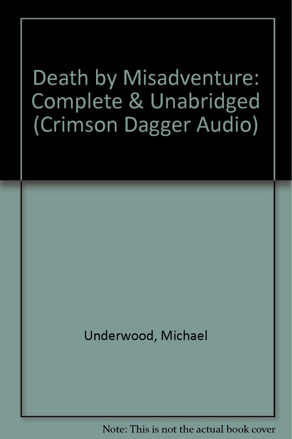 Death by Misadventure (Crimson Dagger Audio) Contemporary literature