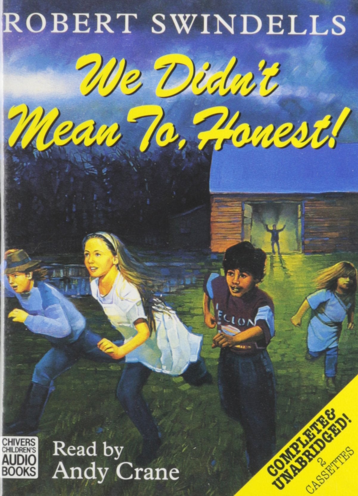 We Didn't Mean To, Honest! Novels & Short Stories