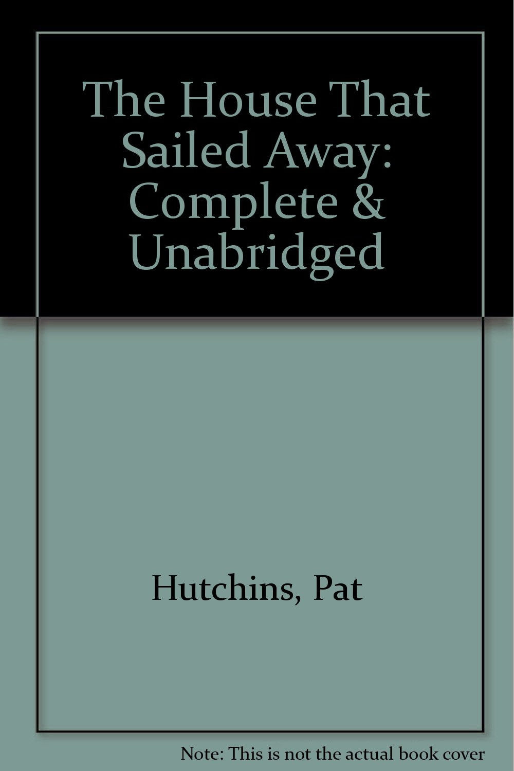The House That Sailed Away Novels & Short Stories