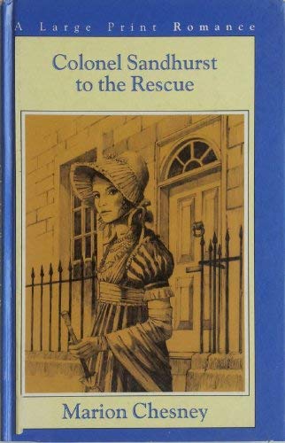 Colonel Sandhurst to the Rescue (The Poor Relation Series) Contemporary Romance