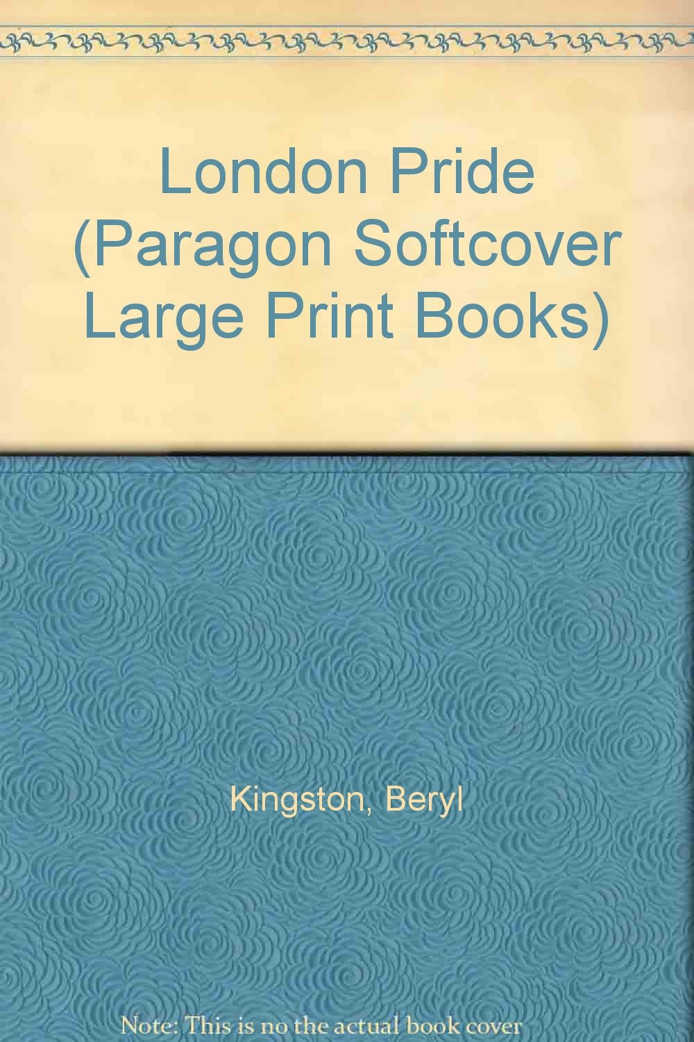 London Pride (Paragon Softcover Large Print Books) Contemporary literature