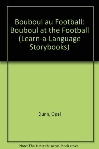 Bouboul au Football: Bouboul at the Football (Learn-a-Language Storybooks) Professional & Reference Books