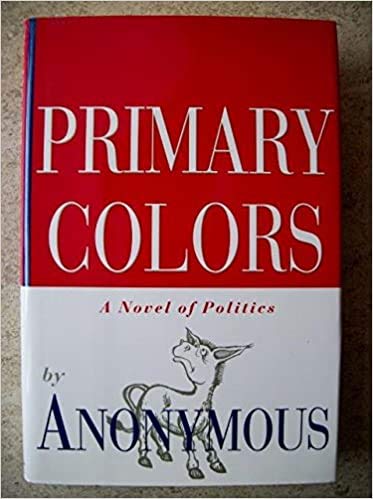 Primary Colors: A Novel of Politics (Windsor Selections S.) Contemporary literature