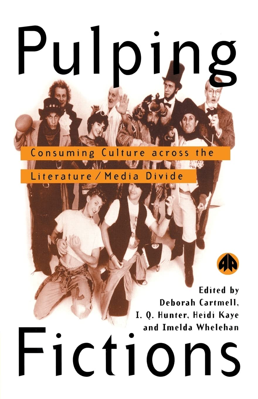 Pulping Fictions: Consuming Culture Across the English/Media Divide Law