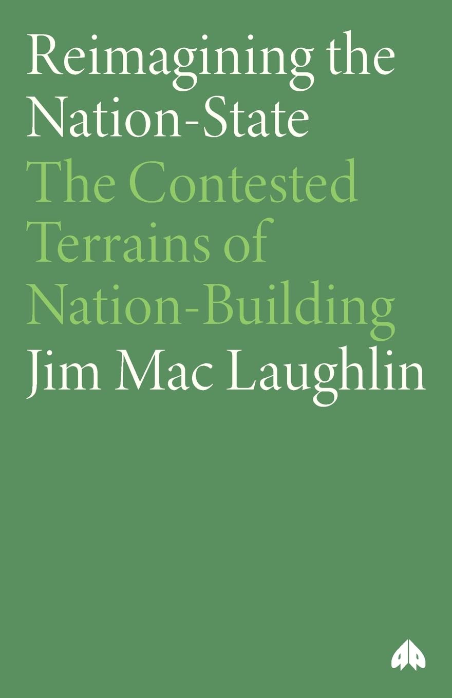 Reimagining the Nation-State: The Contested Terrains of Nation-Building book