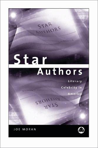 Star Authors: Literary Celebrity in America General education