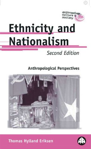 Ethnicity & Nationalism: Anthropological Perspectives (Anthropology, Culture, and Society) Law