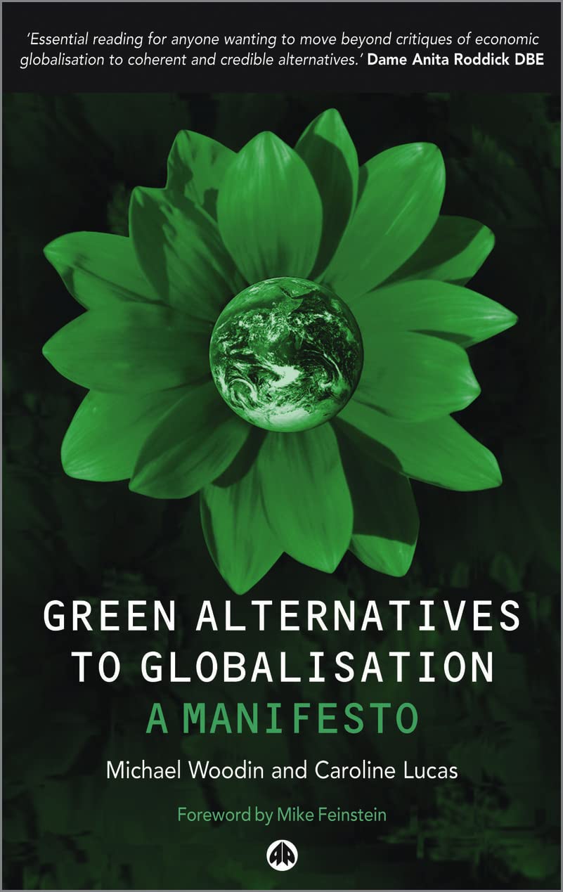 Green Alternatives to Globalisation: A Manifesto Books